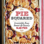 Pie Squared by Cathy Barrow